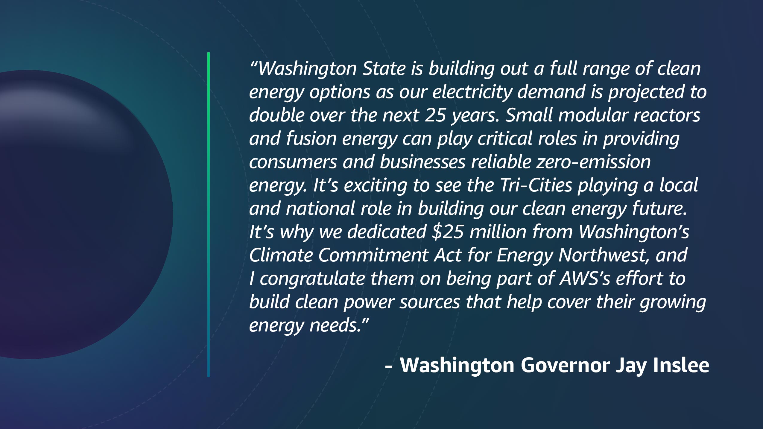 Quote from Washington Governor Jay Inslee on clean energy future