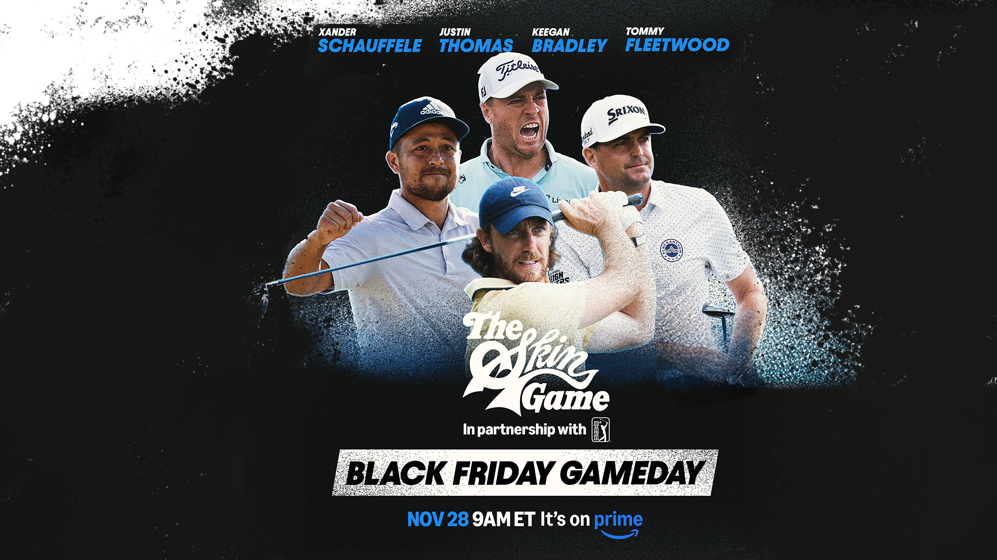 Prime Video promo for The Skin game featuring Tommy Fleetwood, Justin Thomas, Xander Schauffele, and Keegan Bradley.