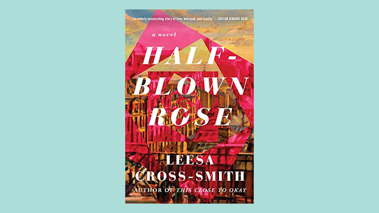 An image of the cover art for the book, Half Blown Rose, Leesa Cross-Smith