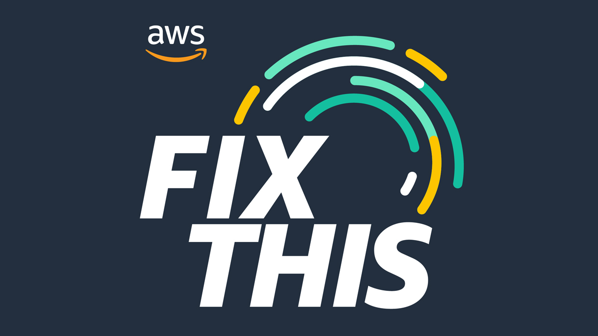 An illustrated image that shows the logo for the AWS 'Fix This' podcast. Text reads "AWS 'Fix This'"