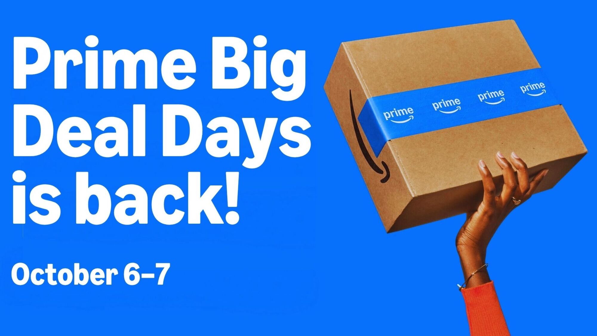 Prime Big Deal Days are on 6-7 October.