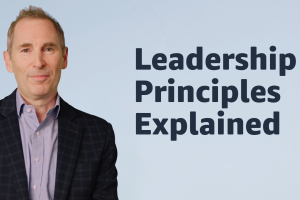 Andy Jassy talks Leadership Principles