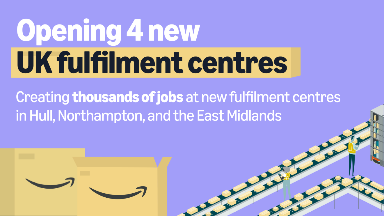 Amazon graphic announcing 4 new UK fulfilment centers creating thousands of jobs