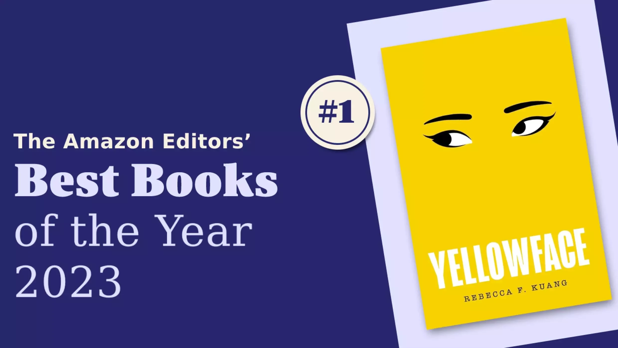 Yellowface by Rebecca F Kuang is Amazon's Best Book of the Year 2023