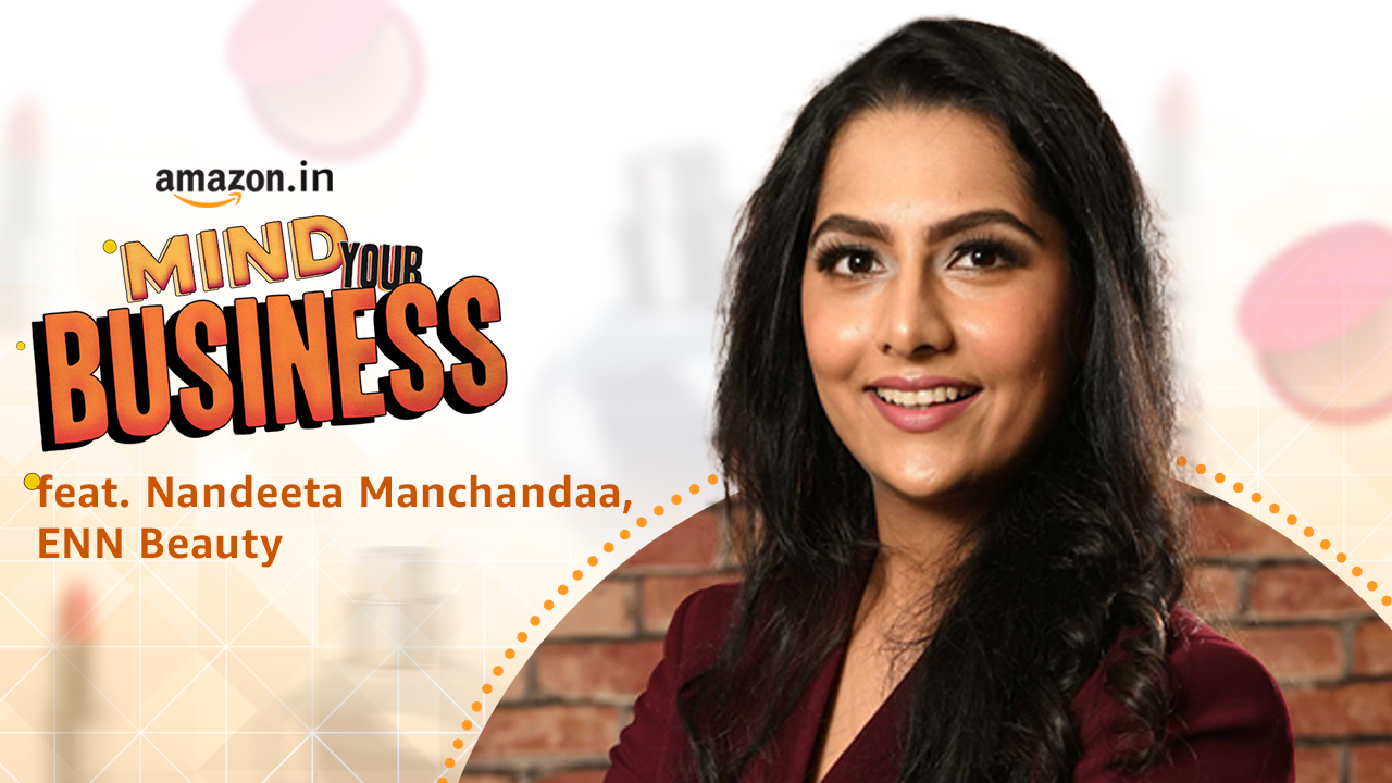 Nandeeta Manchandaa, CEO of ENN Beauty