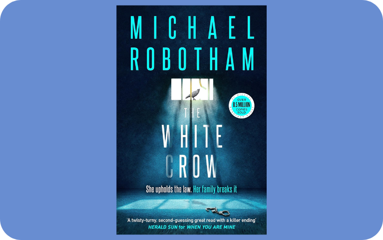 The White Crow by Michael Robotham	