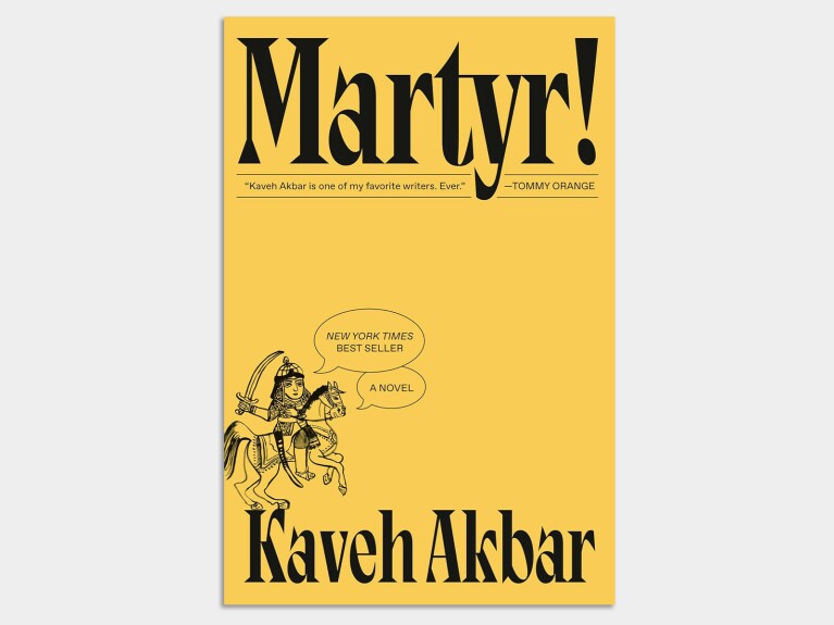 Book cover of 'Martyr!' by Kaveh Akbar, featuring yellow background