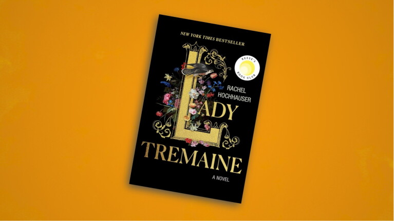 Lady Tremaine novel by Rachel Hochhauser, New York Times bestseller with Reese's Book Club seal