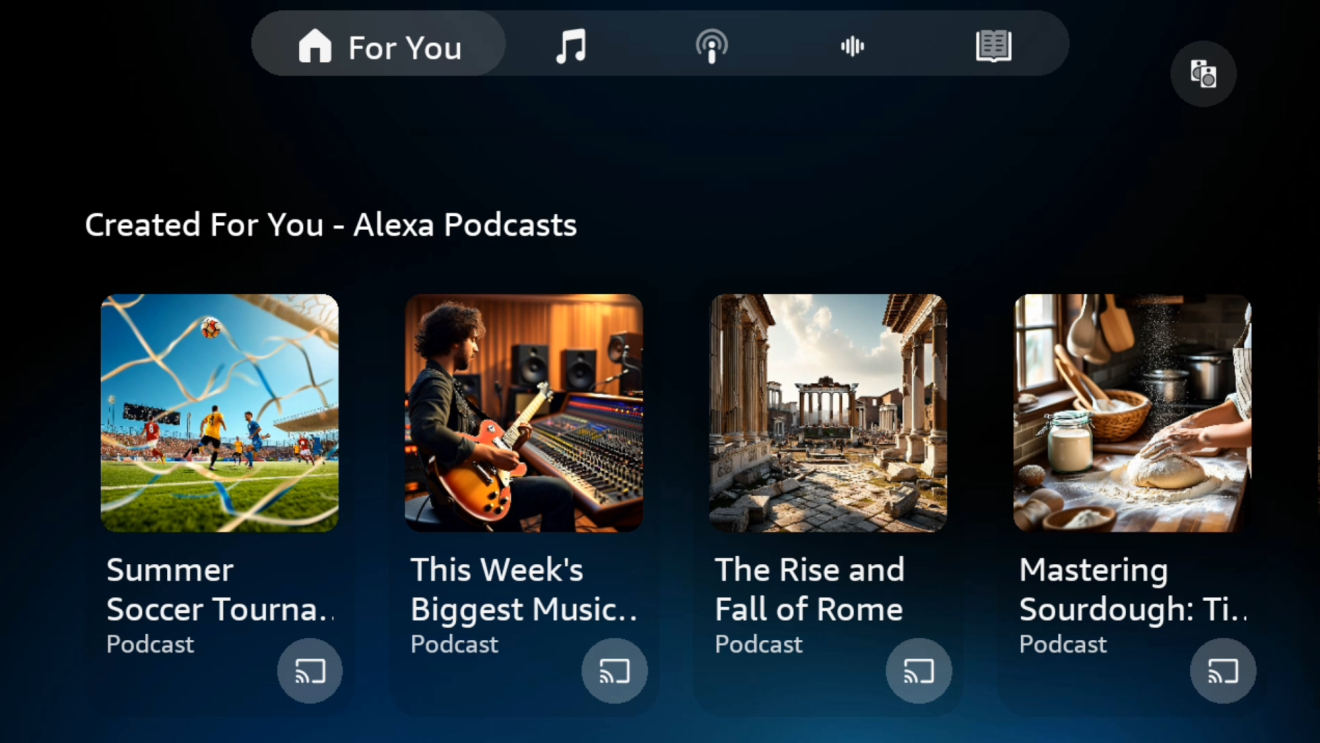 Alexa Podcasts interface showing personalized recommendations including Summer Soccer Tournament, This Week's Biggest Music, The Rise and Fall of Rome, and Mastering Sourdough