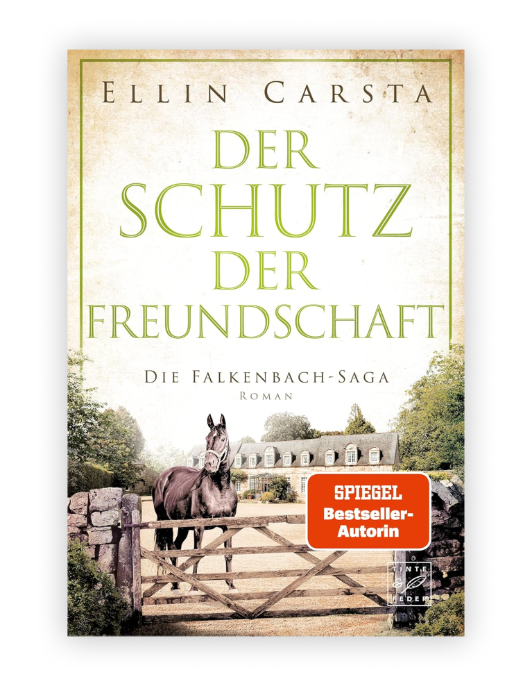 Buchcover von Ellin Carstas historischem Roman Der Schutz der Freundschaft.