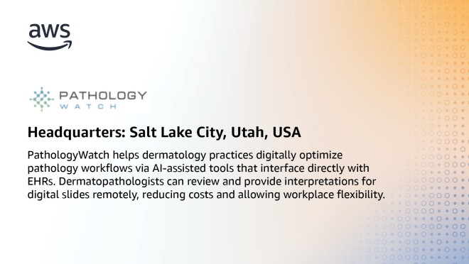 PathologyWatch的信息图表,州,“PathologyWatch帮助皮肤病学实践数码优化病理学通过AI-assisted工作流工具接口直接与电子病历。Dermatopathologists远程数字幻灯片可以审查和提供解释,降低成本,使工作场所的灵活性。”