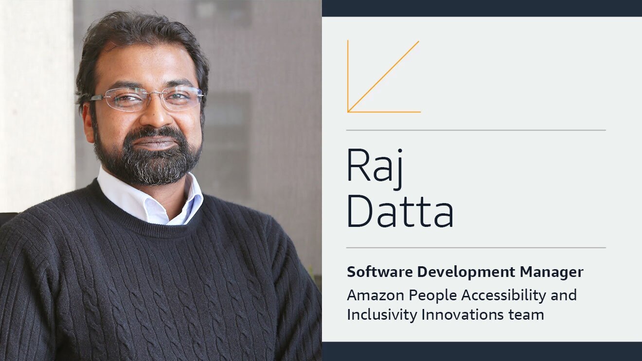 An employee info card of Raj Datta that reads "Raj Datta, software development manager, Amazon People Accessibility and Inclusivity Innovations team."