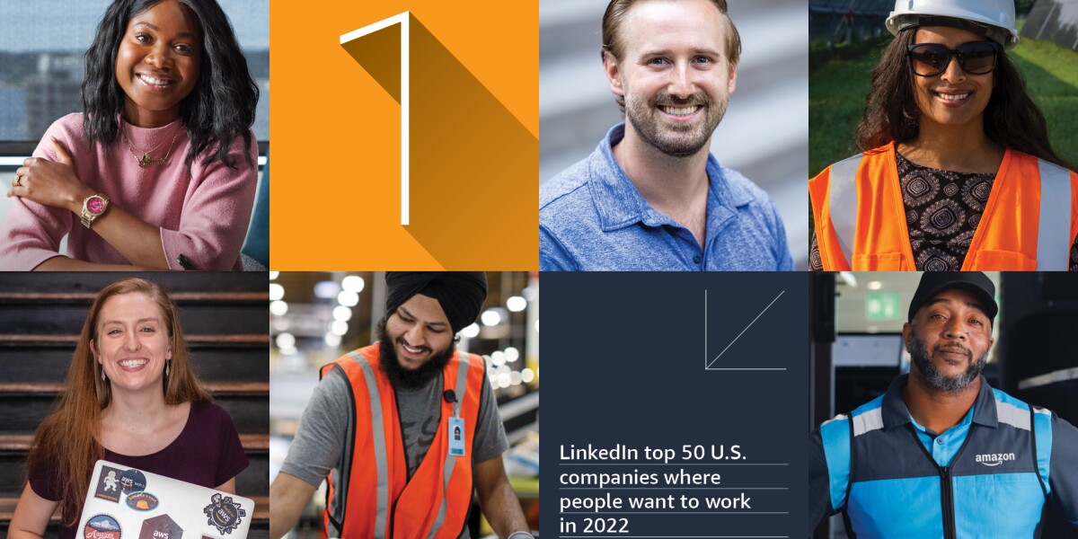 Linkedin Amazon Is 1 Company Where Americans Want To Work In 2022 Linkedin Amazon Is 1 Company Where Americans Want To Work In 2022