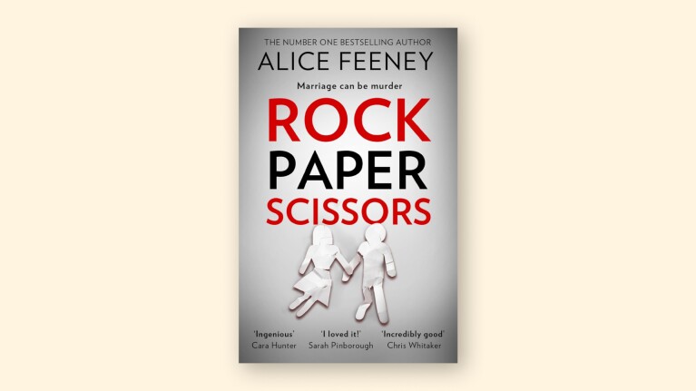 Book cover: Rock Paper Scissors by Alice Feeney, tagline 'Marriage can be murder,' artwork featuring silhouettes of paper dolls