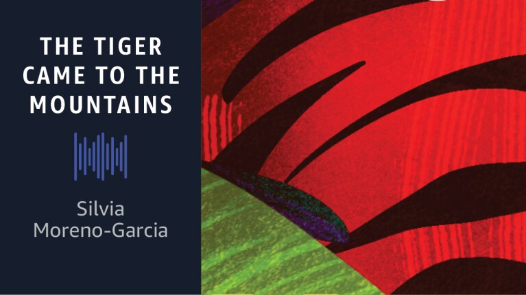 A graphic that reads, "The Tiger Came to the Mountains by Silvia Moreno-Garcia."