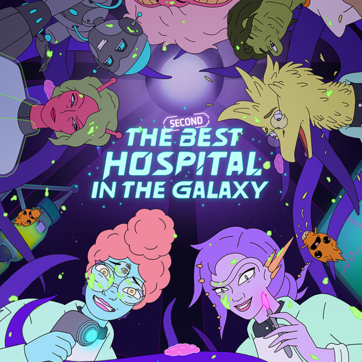 Cartel de la serie The Second Best Hospital in the Galaxy.
