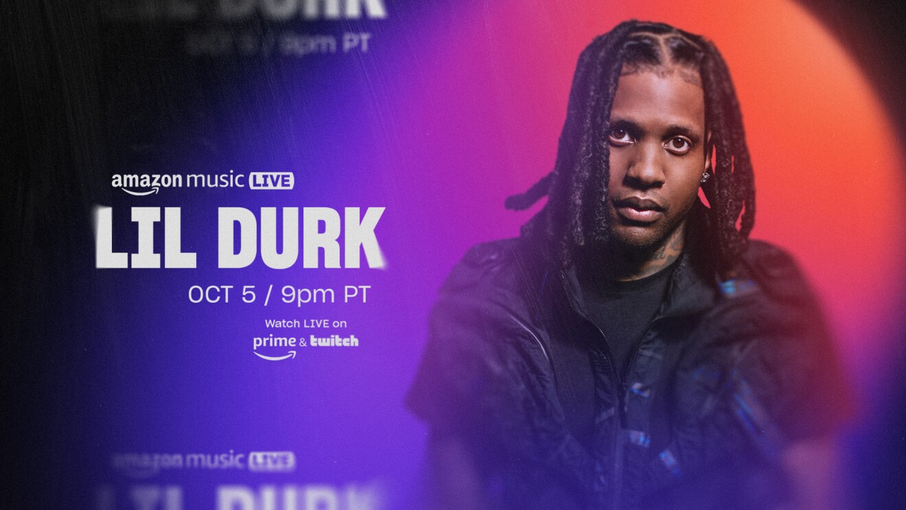 an image of artist Lil Durk. Next to his photo is text that reads "Amazon Music Live, LIL DURK, Oct 5 / 9 p.m. PT, Watch LIVE on Prime and Twitch."