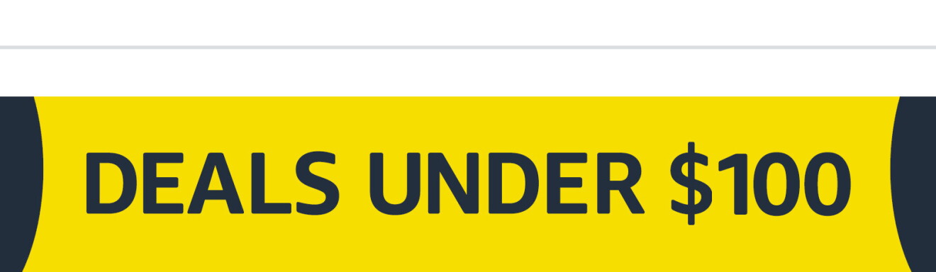 Banner with the text "deals under $100".