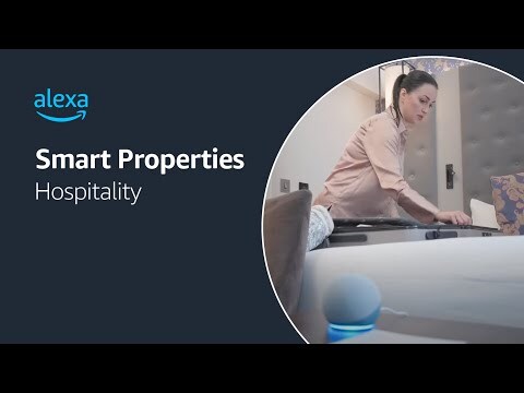 Alexa Smart Properties for Hospitality Launches in Europe