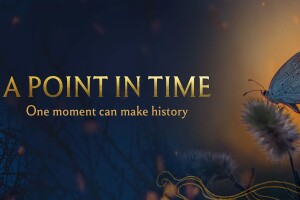 An illustrated image showing a buttlerfly on a dark background. Text on the image says "A Point in Time, One Moment can Make History."