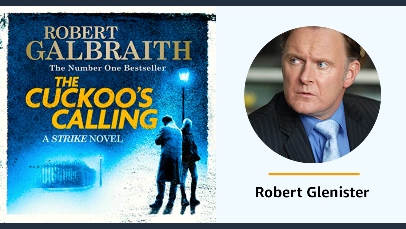 Robert Glenister next to The Cuckoo's Calling audiobook cover