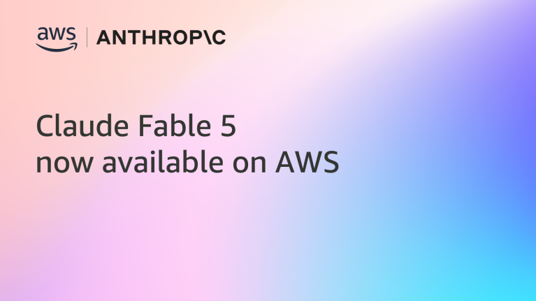 Claude Fable 5 availability announcement on gradient background featuring AWS and Anthropic branding