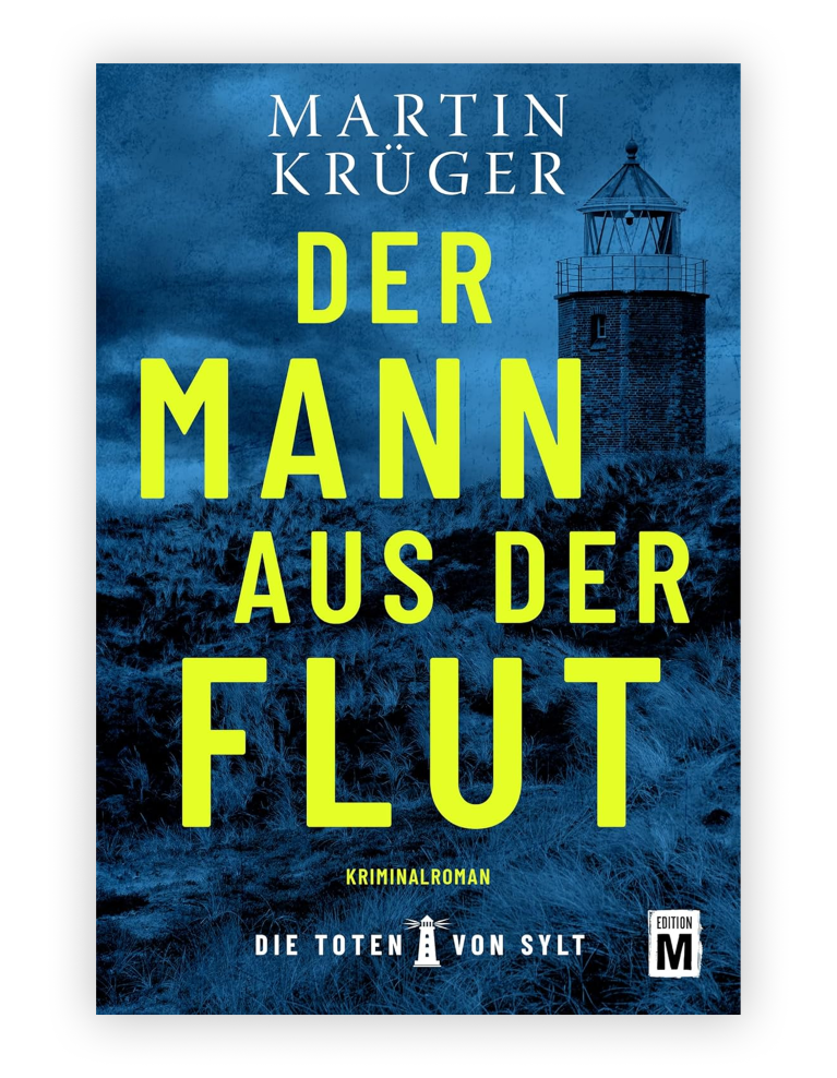 Buchcover des Thrillers Der Mann aus der Flut von Martin Krüger.
