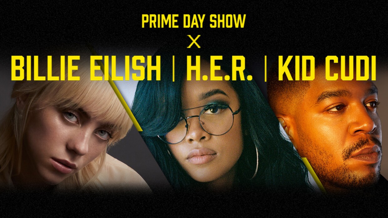 Prime Day Show Leadup banner including Billie Eilish, H.E.R. and Kid Cudi on a black background