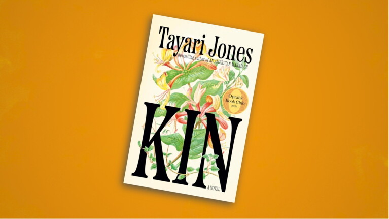 Book cover of 'Kin' by Tayari Jones with floral botanical illustration featuring green leaves and yellow-orange flowers