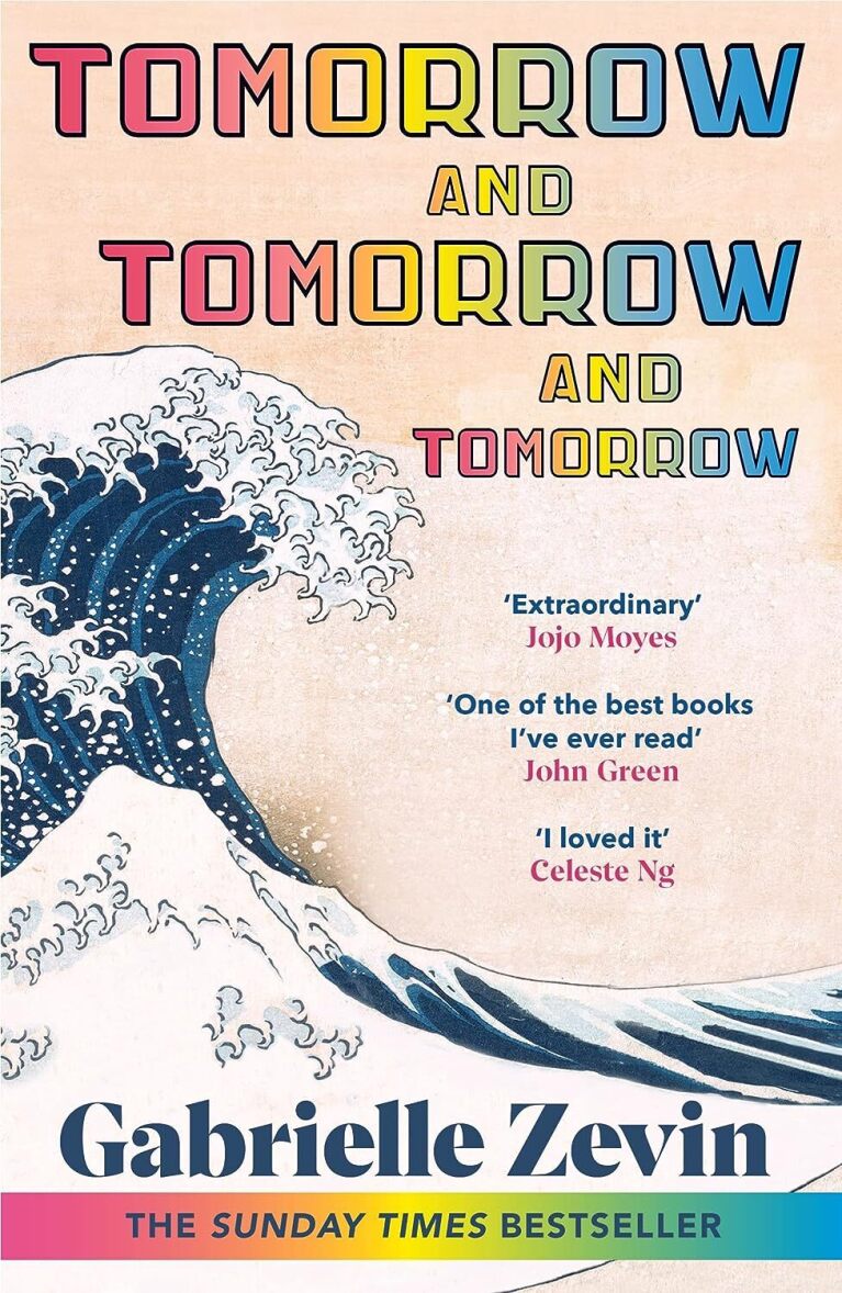 Tomorrow and Tomorrow and Tomorrow by Gabrielle Zevin