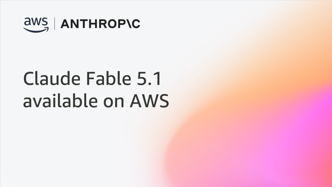Claude Fable 5.1 is now available on AWS