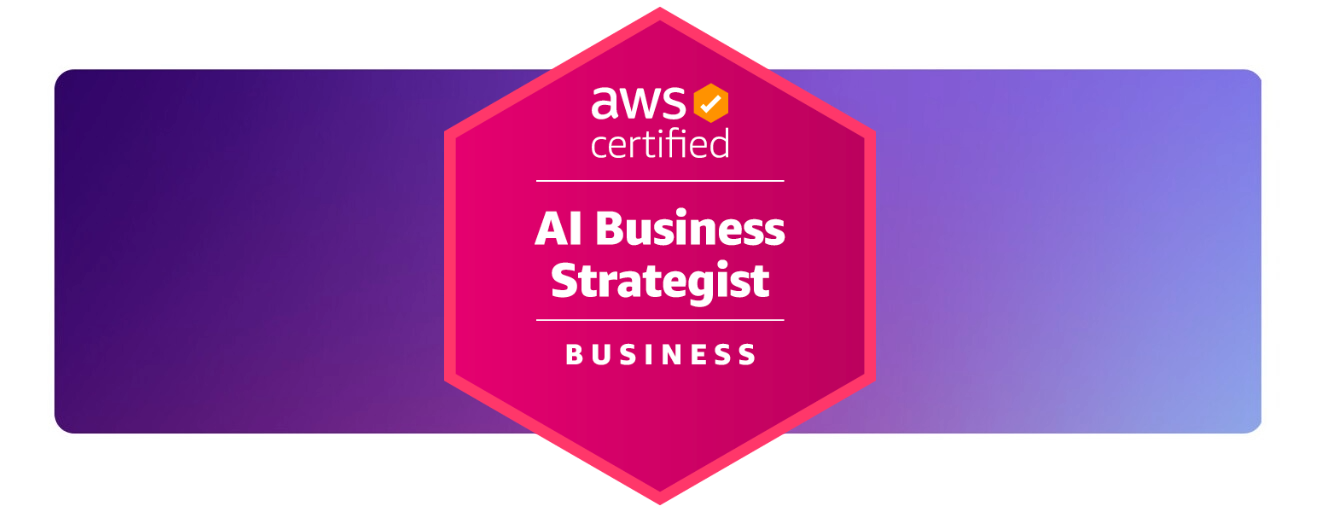 AWS Certified AI Business Strategist badge on gradient background