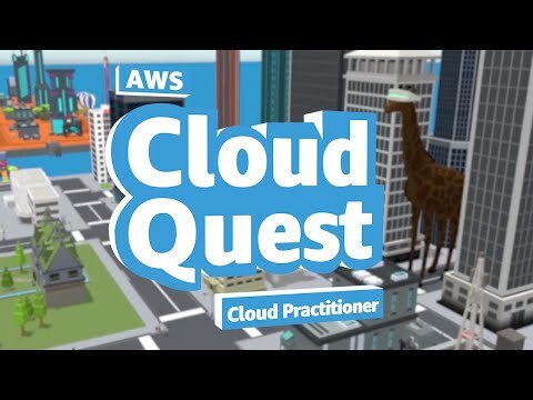 AWS Cloud Quest - Cloud Practitioner | Amazon Web Services