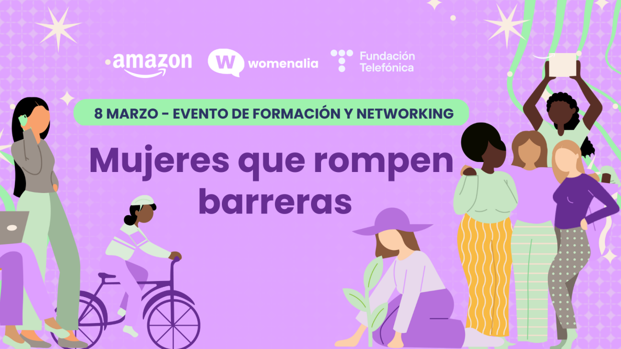 Es una dibujo que tiene un fondo de color morado. En la parte superior, en blanco los logos de Amazon, Womenalia y Fundación Telefónica. Debajo un botón con fondo azul y letras moradas, 8 de marzo-evento de formación y networking. Y en lso márgenes aparecen 8 mujeres vestidas todas con pantalones, hay dos mujeres afrodescendientes. Van vestidas con tonos morados y pastel.