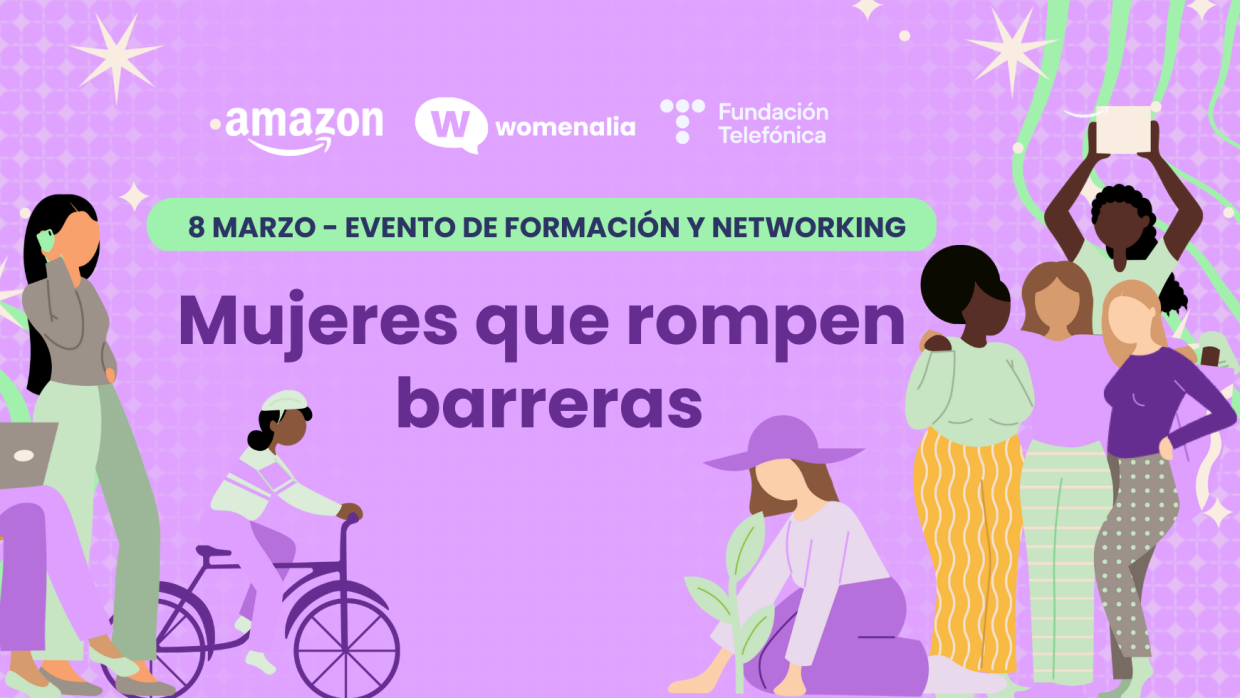 Es una dibujo que tiene un fondo de color morado. En la parte superior, en blanco los logos de Amazon, Womenalia y Fundación Telefónica. Debajo un botón con fondo azul y letras moradas, 8 de marzo-evento de formación y networking. Y en lso márgenes aparecen 8 mujeres vestidas todas con pantalones, hay dos mujeres afrodescendientes. Van vestidas con tonos morados y pastel. 