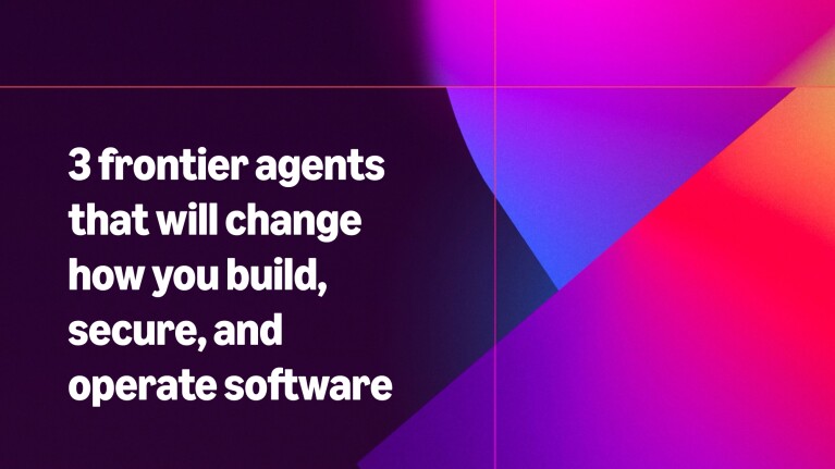 Text overlay graphic that says 3 frontier agents that will change how you build, secure and operate software