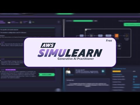 AWS SimuLearn: Generative AI Practitioner | Amazon Web Services