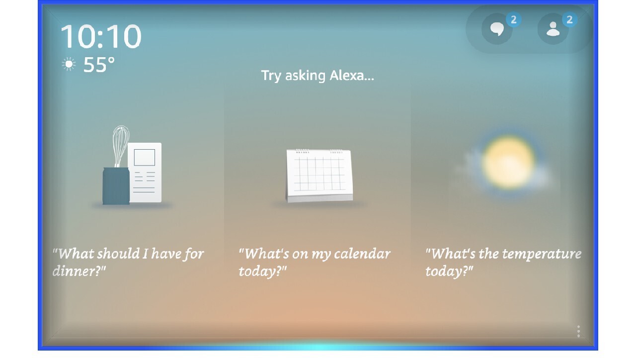 An Amazon Echo screen prompting the user to ask Alexa a question.