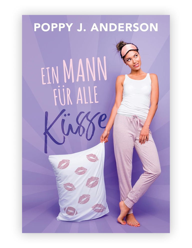 Buchcover von Poppy J. Andersons Liebeskomödie Ein Mann für alle Küsse.