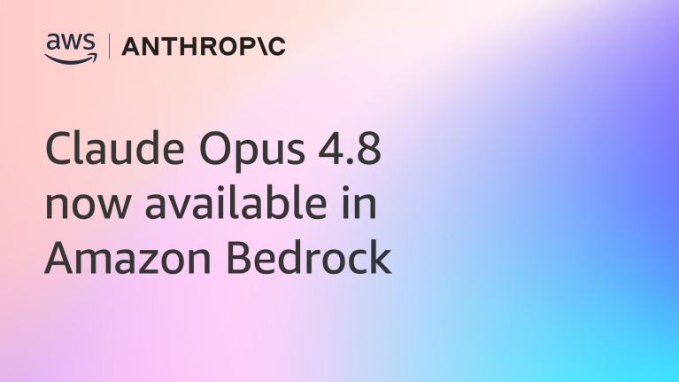 AWS and Anthropic logo announcing Claude Opus 4.8 availability in Amazon Bedrock on gradient background
