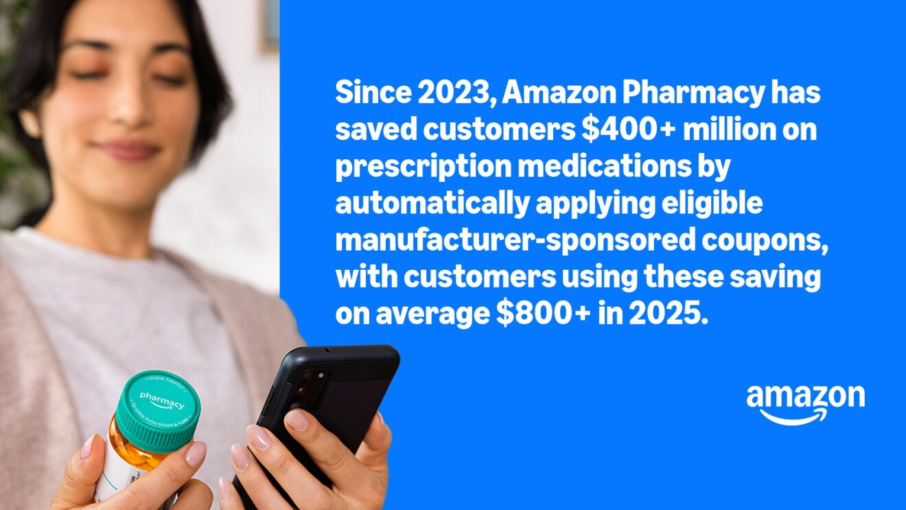 Woman holding pill bottle and a smartphone with text about how much Amazon Pharmacy has helped customers save over $400 million since 2024.