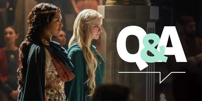 Galadriel and Queen Mirial stand together in a photo from a scene of Amazon's new lord of the rings series. Overlay text on the article says "Q&A"