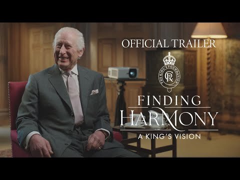 Watch the trailer for King Charles documentary ‘Finding Harmony: A King’s Vision,' coming to Prime Video 