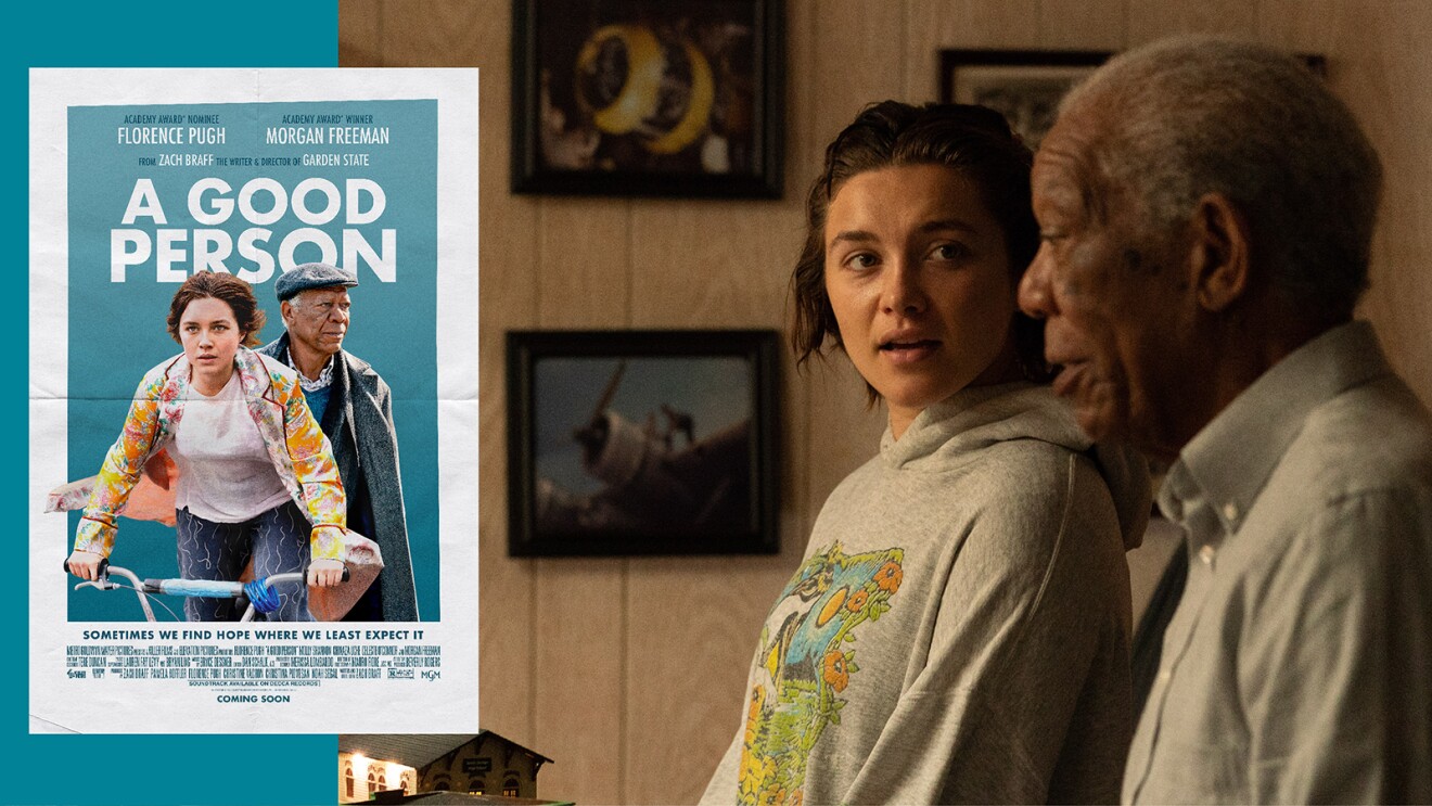 Florence Pugh and Morgan Freeman in a scene of "A Good Person" and the poster of the movie on the left side.  