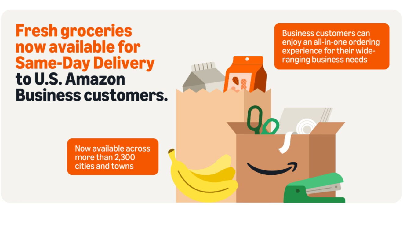 Amazon announces same-day delivery of fresh groceries for Business customers across 2,300+ U.S. cities and towns