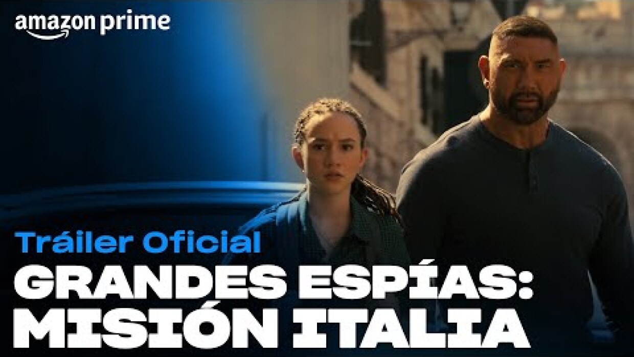 Grandes espías: Misión Italia - Tráiler oficial | Amazon Prime