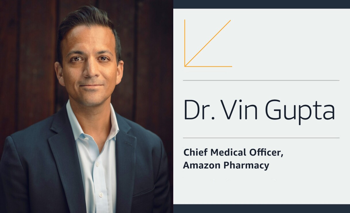 A headshot of Dr. Vin Gupta alongside a text graphic with his name and title, Chief Medical Officer, Amazon Pharmacy.