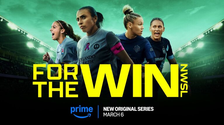 Prime Video's 'For the Win: NWSL' promotional image featuring women's soccer stars.