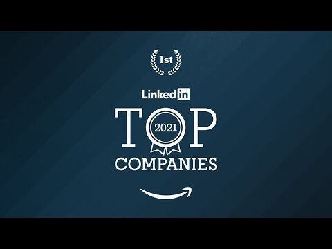 Amazon ranks #1 on LinkedIn Top Companies in the U.S.