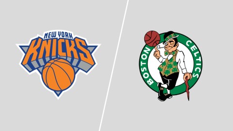 New York Knicks x Boston Celtics